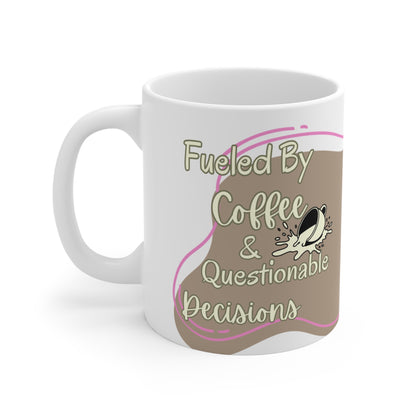 Mug Life Co. – Fueled By Coffee and Questionable Decisions | Taupe Mug – 11oz